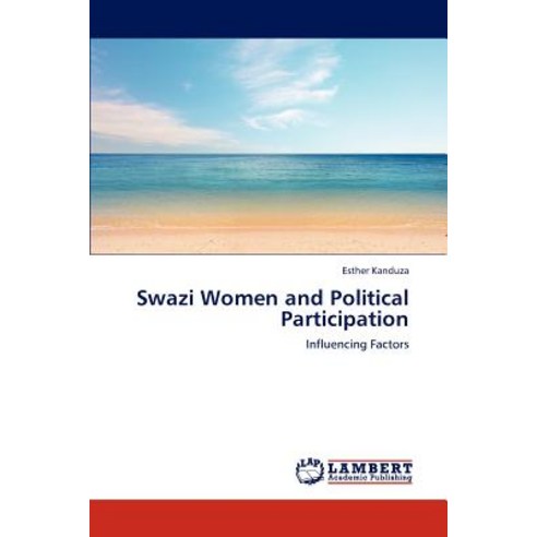 Swazi Women and Political Participation Paperback, LAP Lambert Academic Publishing
