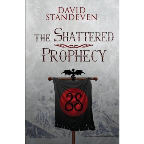 The Shattered Prophecy Paperback, Createspace Independent Publishing Platform