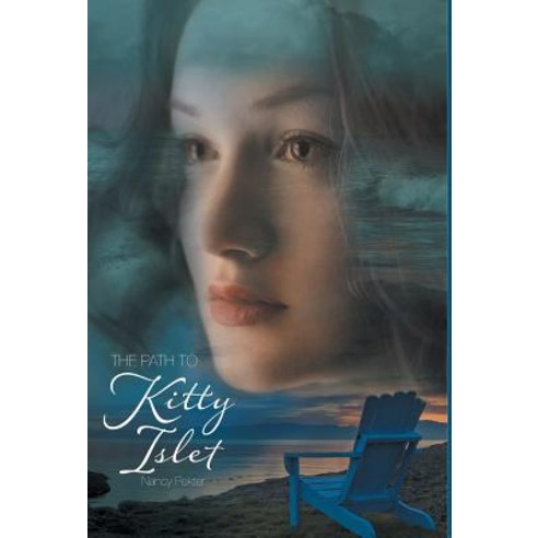 The Path to Kitty Islet Hardcover, FriesenPress