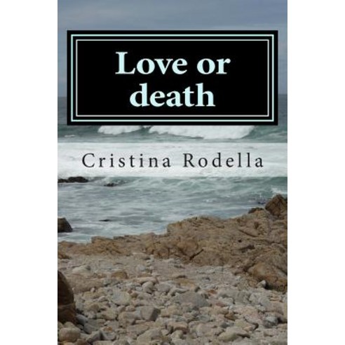 Love or Death Paperback, Createspace Independent Publishing Platform
