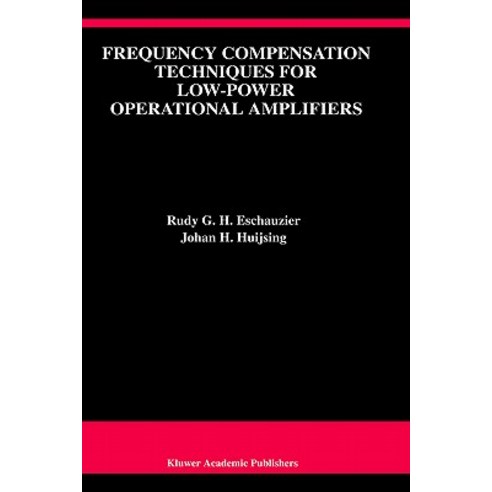 Frequency Compensation Techniques for Low-Power Operational Amplifiers Hardcover, Springer