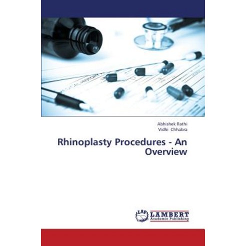 Rhinoplasty Procedures - An Overview Paperback, LAP Lambert Academic Publishing