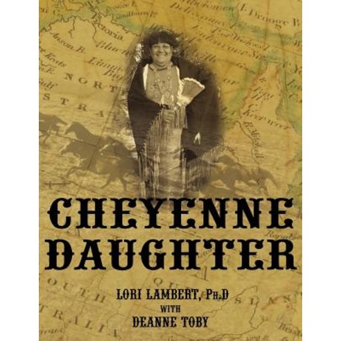 Cheyenne Daughter Paperback, Authorhouse