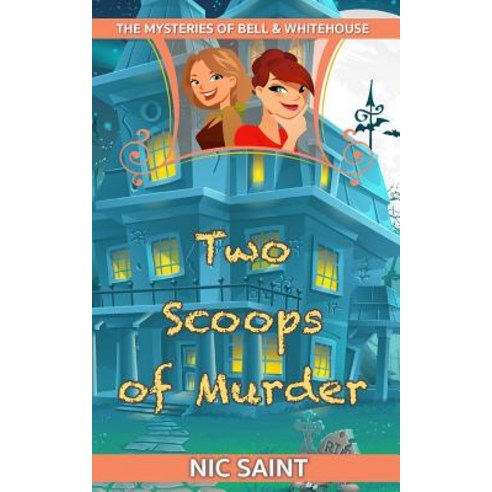 Two Scoops of Murder Paperback, Createspace Independent Publishing Platform