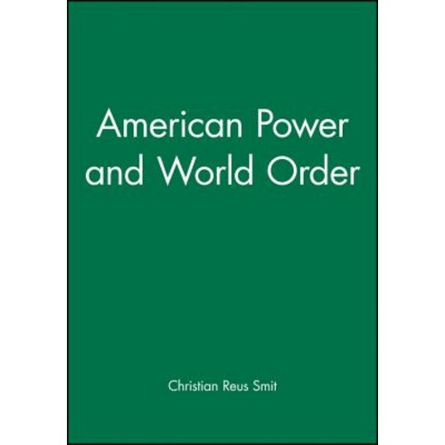 American Power and World Order Hardcover, Polity Press