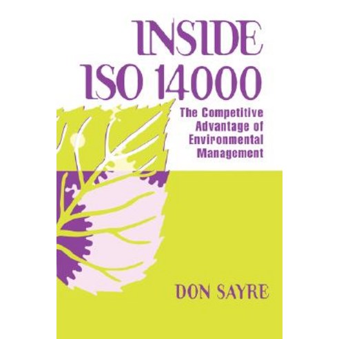 Insde ISO 14000: The Competitive Advantage of Environmental Management Paperback, CRC Press