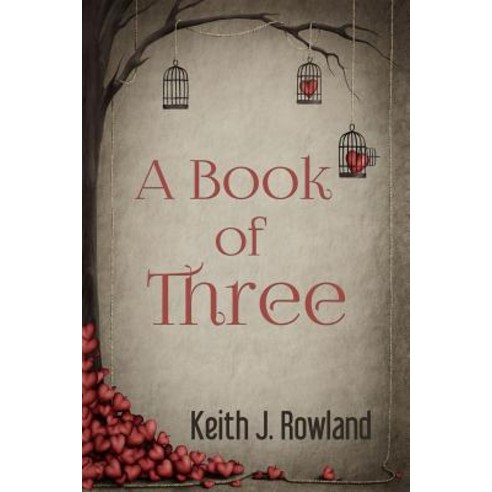 A Book of Three Paperback, Createspace Independent Publishing Platform