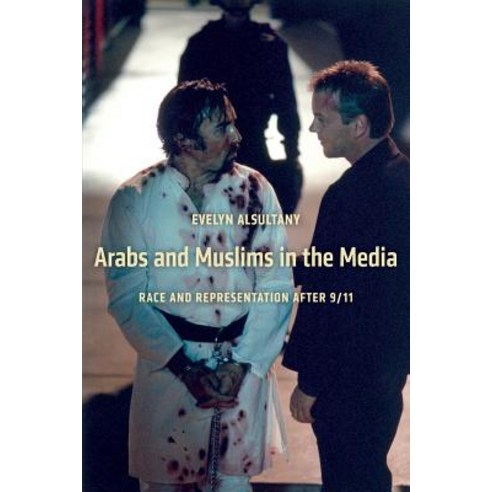 Arabs and Muslims in the Media: Race and Representation After 9/11 Paperback, New York University Press