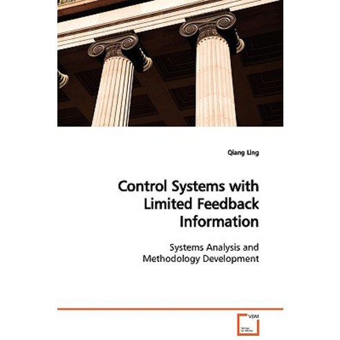 Control Systems with Limited Feedback Information Paperback, VDM Verlag
