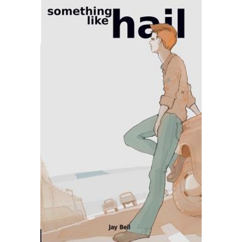 Something Like Hail Paperback, Createspace Independent Publishing Platform