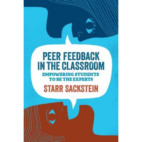 Peer Feedback in the Classroom: Empowering Students to Be the Experts Paperback, ASCD