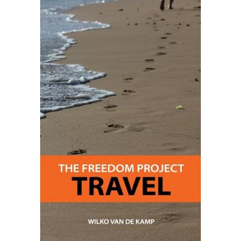 The Freedom Project: Travel - Travel Hacking Simplified. the Secrets to Traveling the World and Flying for Free Paperback, Dynamic Windmill