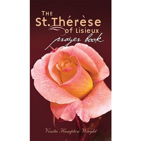 The St. Therese of Lisieux Prayer Book Paperback, Paraclete Press (MA)