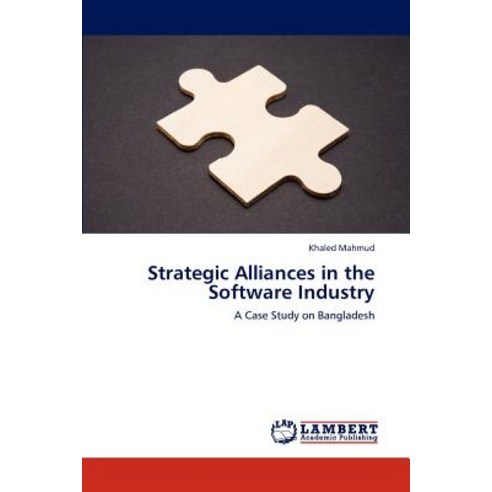 Strategic Alliances in the Software Industry Paperback, LAP Lambert Academic Publishing