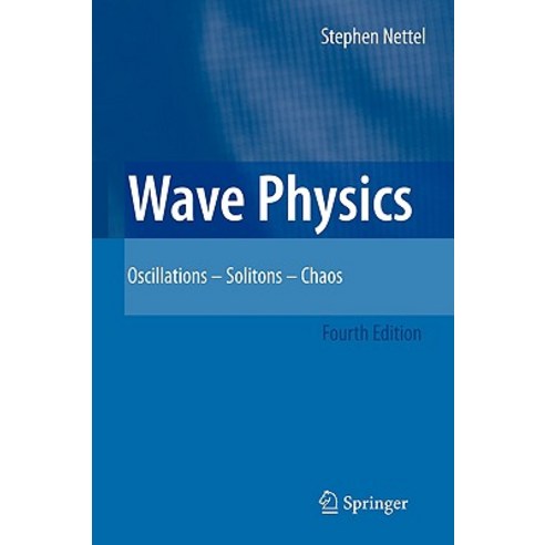 Wave Physics: Oscillations - Solitons - Chaos Paperback, Springer