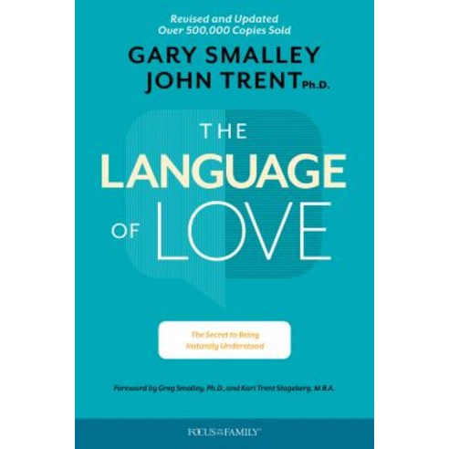 The Language of Love: The Secret to Being Instantly Understood Paperback, Focus on the Family Publishing