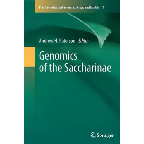 Genomics of the Saccharinae Paperback, Springer