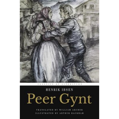 Peer Gynt: Illustrated Paperback, Createspace Independent Publishing Platform
