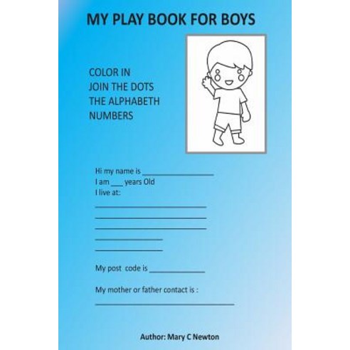 My Play Book for Boys: Activities Book Paperback, Createspace Independent Publishing Platform