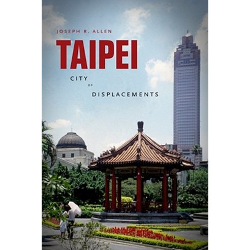 Taipei, University of Washington Press