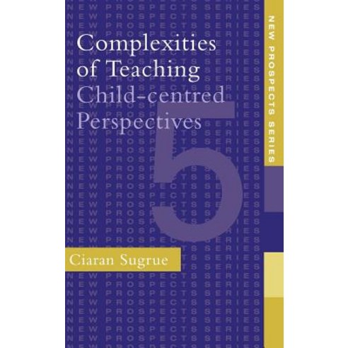 Complexities of Teaching Hardcover, Routledgefalmer