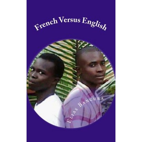 French Versus English Paperback, Createspace