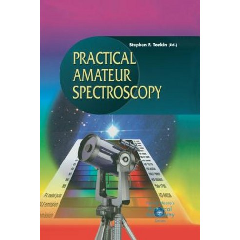 Practical Amateur Spectroscopy Paperback, Springer