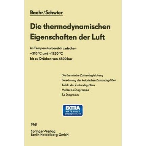 Die Thermodynamischen Eigenschaften Der Luft: Im Temperaturbereich Zwischen -210 C Und +1250 C Bis Zu Drucken Von 4500 Bar Paperback, Springer