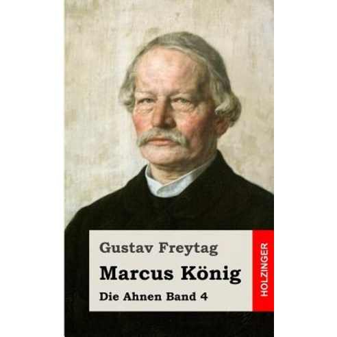 Marcus Konig: Die Ahnen Band 4 Paperback, Createspace Independent Publishing Platform