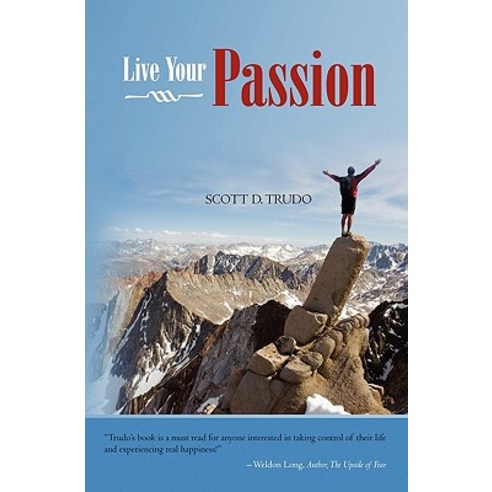 Live Your Passion Paperback, Createspace Independent Publishing Platform