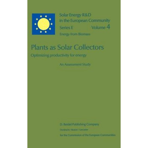 Plants as Solar Collectors: Optimizing Productivity for Energy Hardcover, Springer