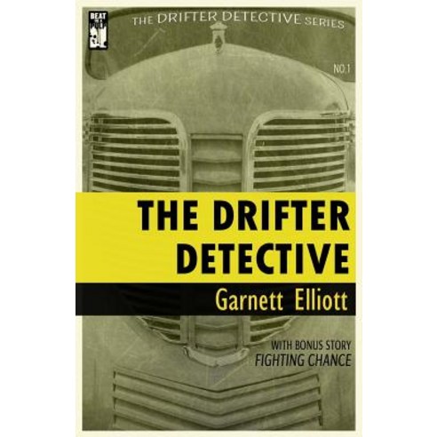 The Drifter Detective Paperback, Beat to a Pulp