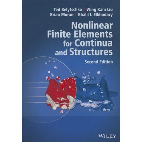 Nonlinear Finite Elements for Continua and Structures Paperback, Wiley