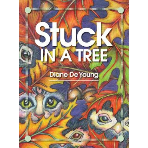 Stuck in a Tree Hardcover, Kevin W W Blackley Books, LLC