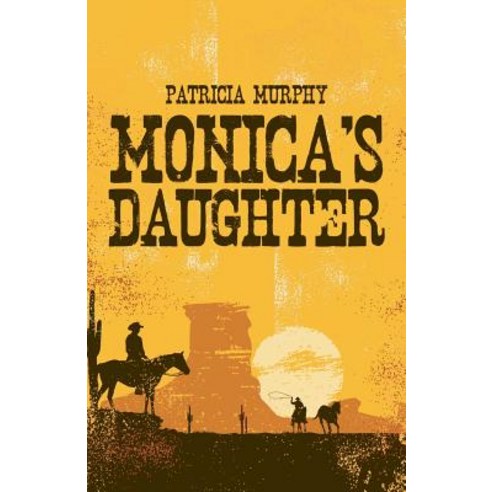 Monica''s Daughter Paperback, Partridge Singapore