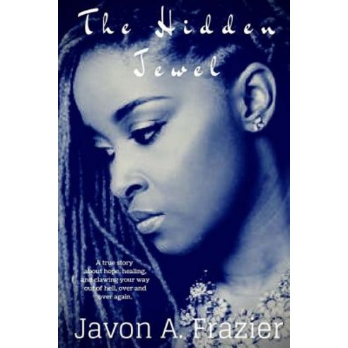 The Hidden Jewel Paperback, Createspace Independent Publishing Platform