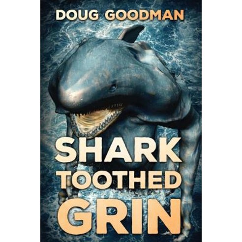 Shark Toothed Grin Paperback, Severed Press