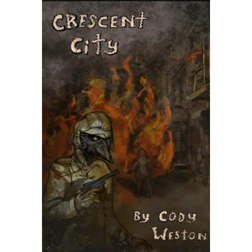 Crescent City: The Hammer Paperback, Createspace