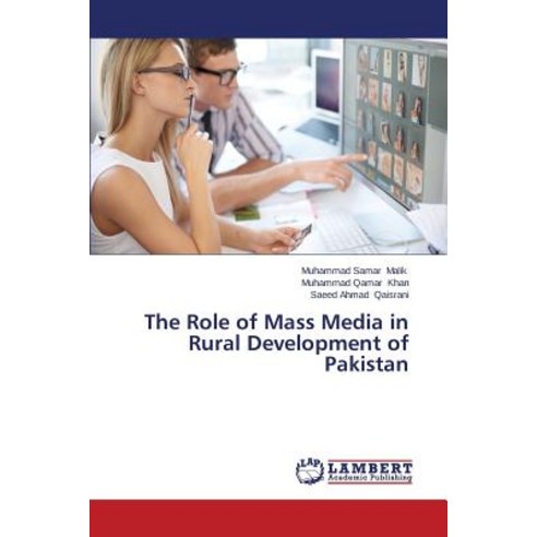 The Role of Mass Media in Rural Development of Pakistan Paperback, LAP Lambert Academic Publishing