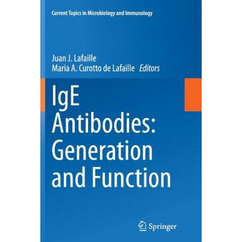 IGE Antibodies: Generation and Function Paperback, Springer