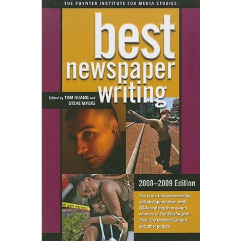 Best Newspaper Writing 2008-2009 Edition Paperback, CQ Press
