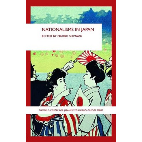 Nationalisms in Japan Hardcover, Routledge