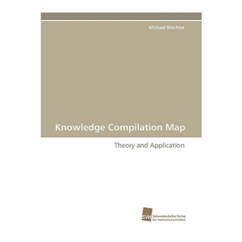 Knowledge Compilation Map Paperback, Sudwestdeutscher Verlag Fur Hochschulschrifte