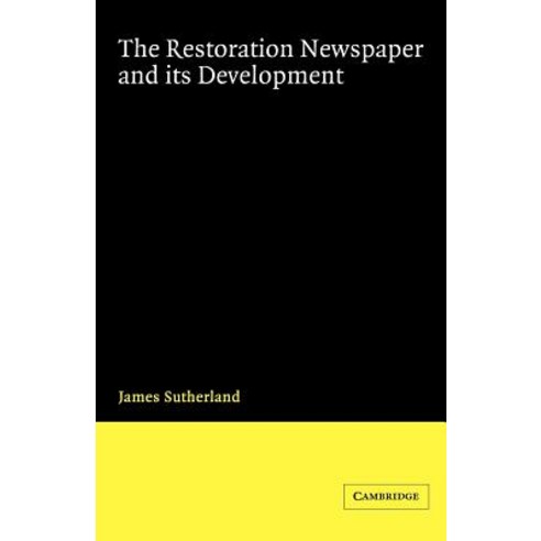 The Restoration Newspaper and Its Development Paperback, Cambridge University Press