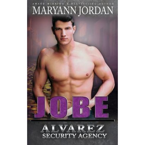 Jobe: Allvarez Security Series Paperback, Maryann Litton