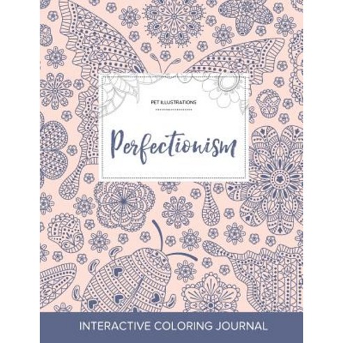 Adult Coloring Journal: Perfectionism (Pet Illustrations Ladybug) Paperback, Adult Coloring Journal Press