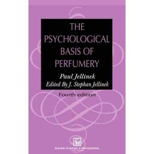 The Psychological Basis of Perfumery Hardcover, Springer
