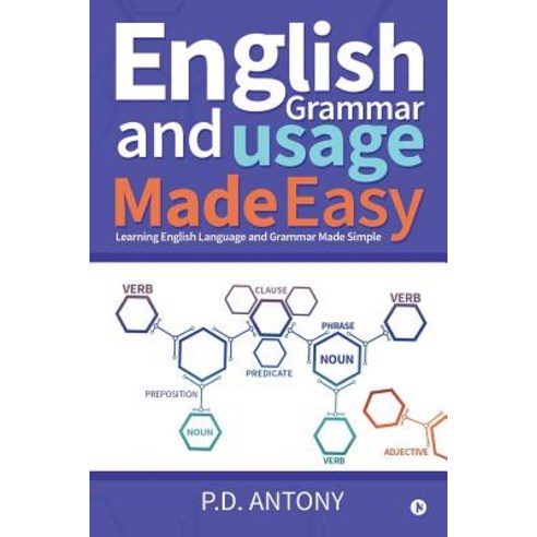 English Grammar and Usage Made Easy: Learning English Language and Grammar Made Simple Paperback, Notion Press