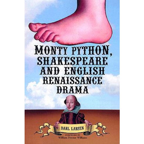 Monty Python Shakespeare and English Renaissance Drama Paperback ...