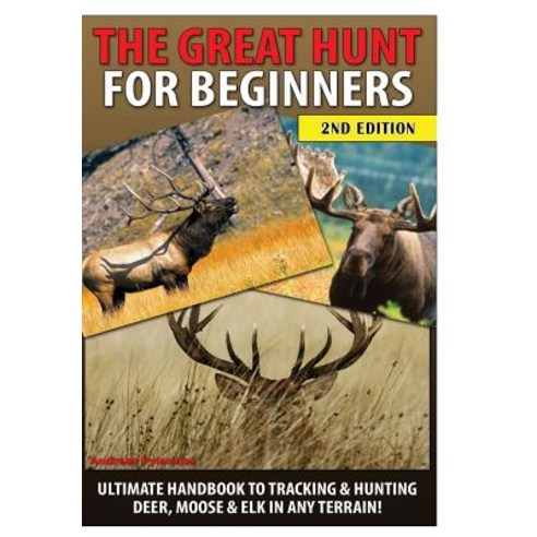 The Great Hunt for Beginners Hardcover, Lulu.com
